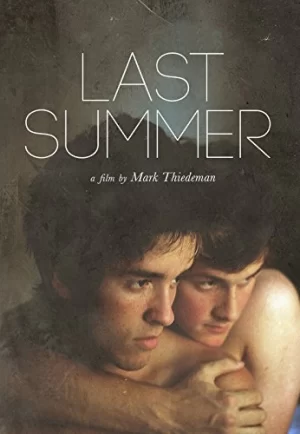 Last Summer (2013) ฤดูร้อนนั้น ฉันตาย
