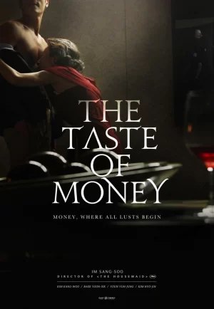 The Taste of Money (Donui mat) (2012) เงินบาป…สาปเสน่หา (ดูหนังที่ Nung-TH)